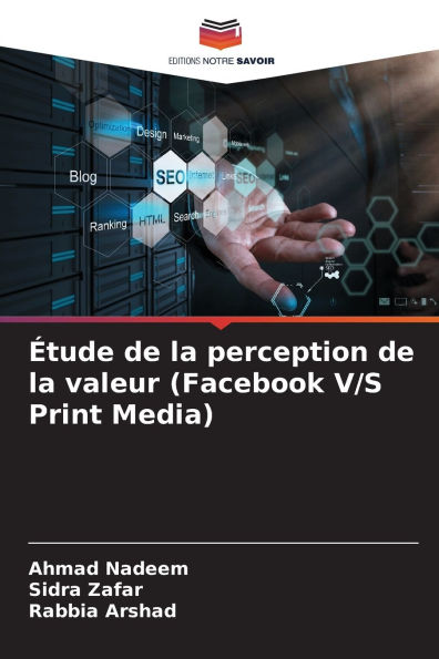 ï¿½tude de la perception de la valeur (Facebook V/S Print Media)