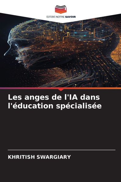 Les anges de l'IA dans l'ï¿½ducation spï¿½cialisï¿½e