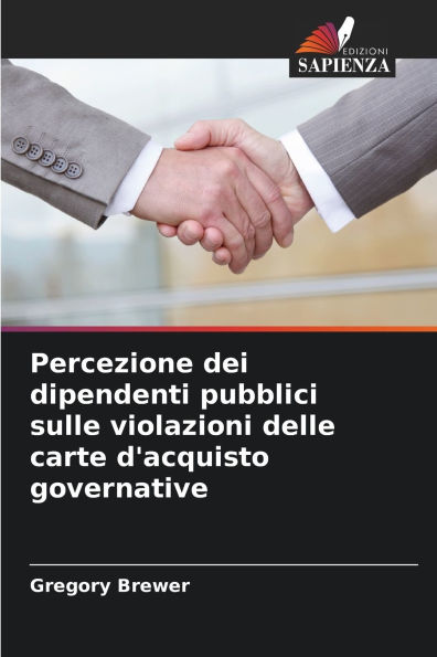 Percezione dei dipendenti pubblici sulle violazioni delle carte d'acquisto governative
