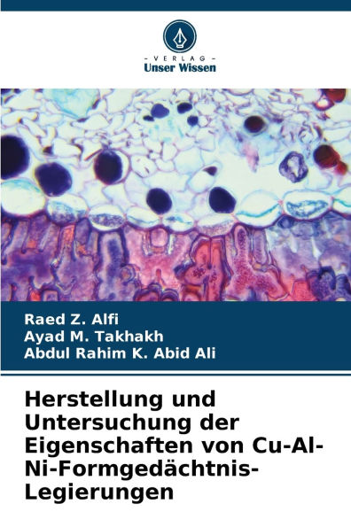 Herstellung und Untersuchung der Eigenschaften von Cu-Al-Ni-Formgedï¿½chtnis-Legierungen