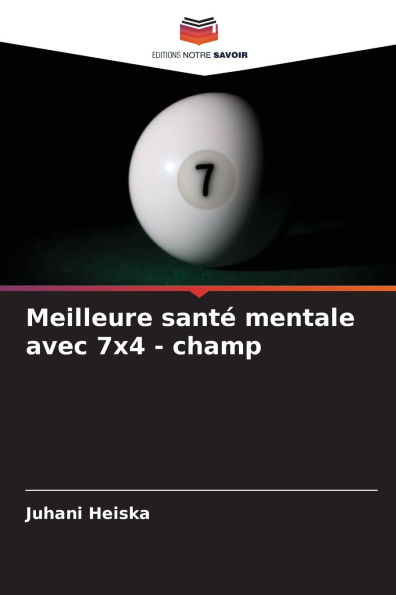 Meilleure santï¿½ mentale avec 7x4 - champ