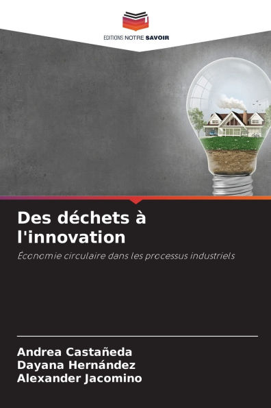 Des dï¿½chets ï¿½ l'innovation