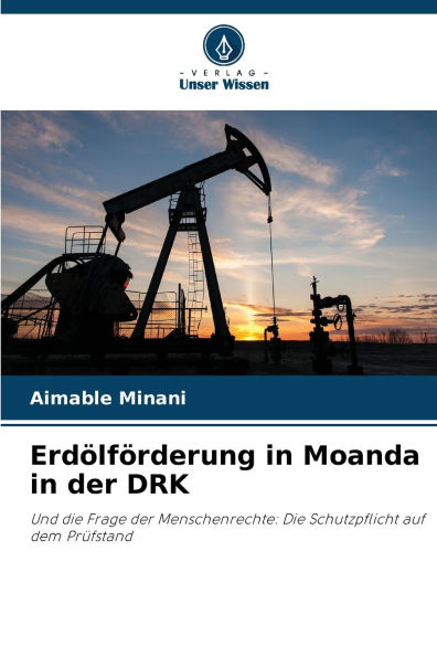 Erdï¿½lfï¿½rderung in Moanda in der DRK