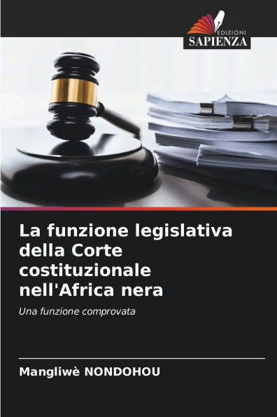 La funzione legislativa della Corte costituzionale nell'Africa nera