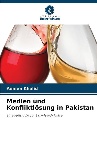 Medien und Konfliktl�sung in Pakistan