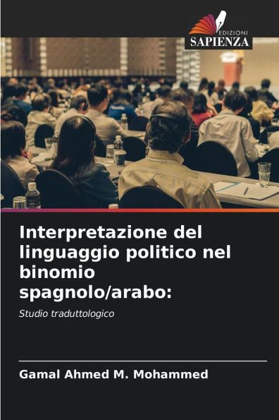 Interpretazione del linguaggio politico nel binomio spagnolo/arabo