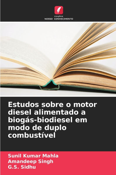 Estudos sobre o motor diesel alimentado a biogï¿½s-biodiesel em modo de duplo combustï¿½vel