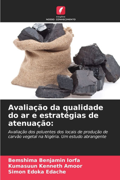 Avaliaï¿½ï¿½o da qualidade do ar e estratï¿½gias de atenuaï¿½ï¿½o