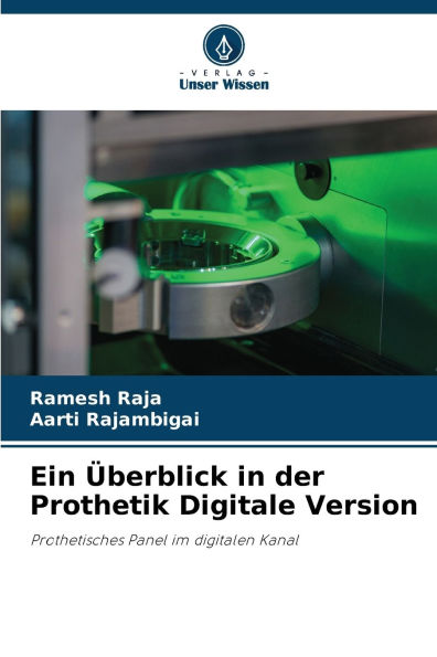 Ein ï¿½berblick in der Prothetik Digitale Version