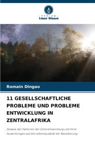 Title: 11 Gesellschaftliche Probleme Und Probleme Entwicklung in Zentralafrika, Author: Romain Dingao