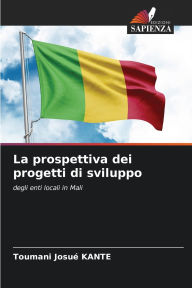 Title: La prospettiva dei progetti di sviluppo, Author: Toumani Josuï Kante