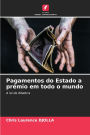 Pagamentos do Estado a prï¿½mio em todo o mundo