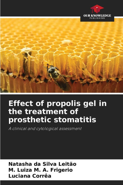 Effect of propolis gel in the treatment of prosthetic stomatitis