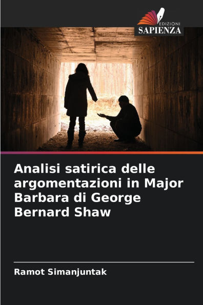 Analisi satirica delle argomentazioni in Major Barbara di George Bernard Shaw
