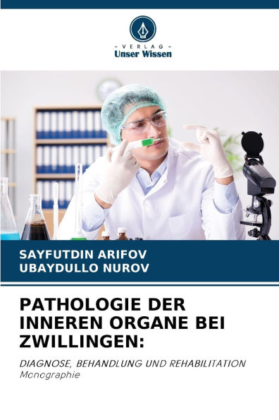 Pathologie Der Inneren Organe Bei Zwillingen