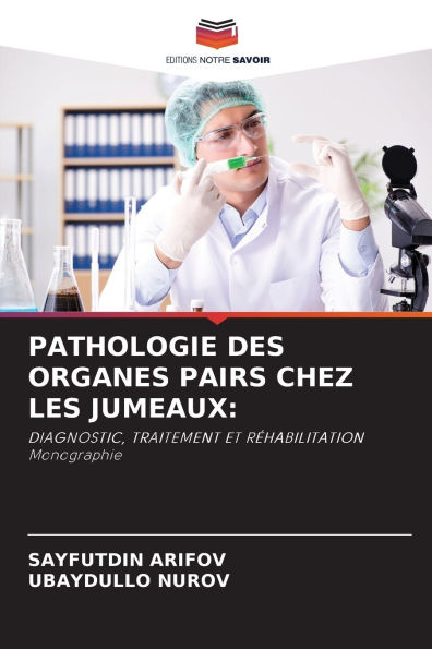 Pathologie Des Organes Pairs Chez Les Jumeaux