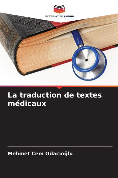 La traduction de textes mï¿½dicaux