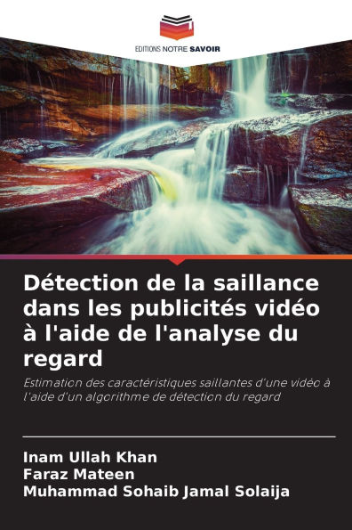 Dï¿½tection de la saillance dans les publicitï¿½s vidï¿½o ï¿½ l'aide de l'analyse du regard