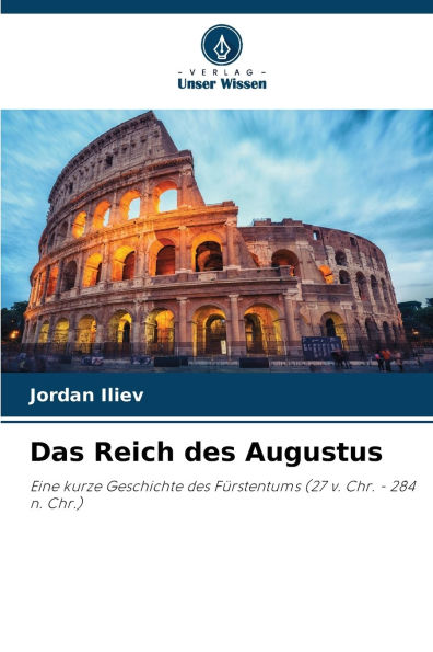 Das Reich des Augustus