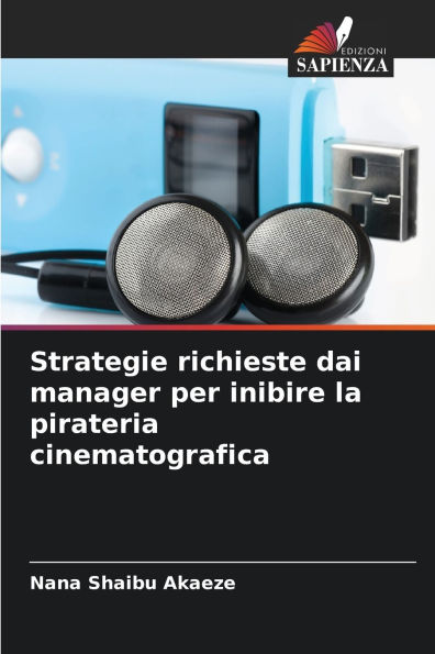 Strategie richieste dai manager per inibire la pirateria cinematografica
