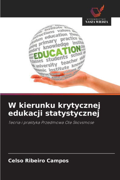 W kierunku krytycznej edukacji statystycznej