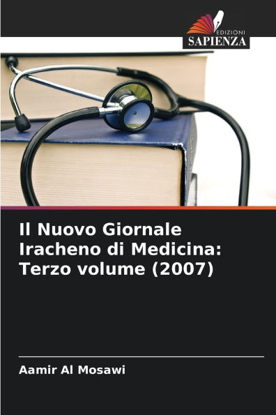 Il Nuovo Giornale Iracheno di Medicina: Terzo volume (2007)