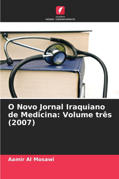 O Novo Jornal Iraquiano de Medicina: Volume tr�s (2007)
