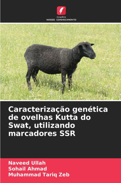 Caracterizaï¿½ï¿½o genï¿½tica de ovelhas Kutta do Swat, utilizando marcadores SSR