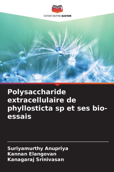 Polysaccharide extracellulaire de phyllosticta sp et ses bio-essais