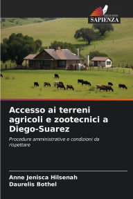 Title: Accesso ai terreni agricoli e zootecnici a Diego-Suarez, Author: Anne Jenisca Hilsenah