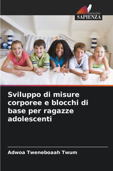 Sviluppo di misure corporee e blocchi di base per ragazze adolescenti