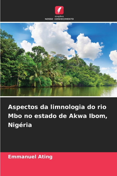 Aspectos da limnologia do rio Mbo no estado de Akwa Ibom, Nigï¿½ria