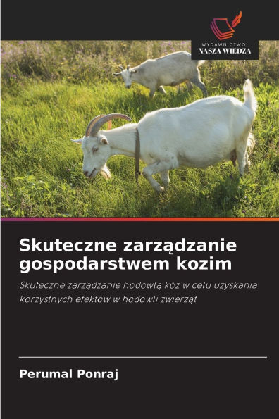 Skuteczne zarządzanie gospodarstwem kozim