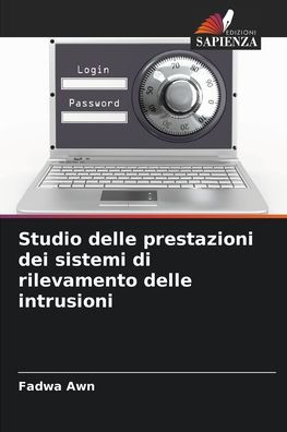 Studio delle prestazioni dei sistemi di rilevamento delle intrusioni