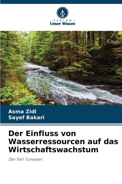 Der Einfluss von Wasserressourcen auf das Wirtschaftswachstum