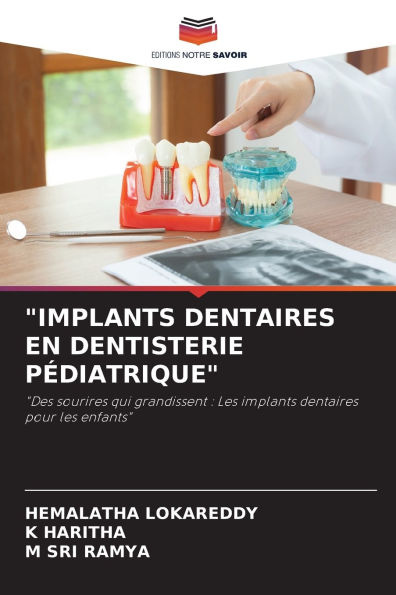 "Implants Dentaires En Dentisterie Pï¿½diatrique"