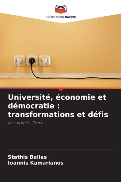 Universitï¿½, ï¿½conomie et dï¿½mocratie: transformations et dï¿½fis