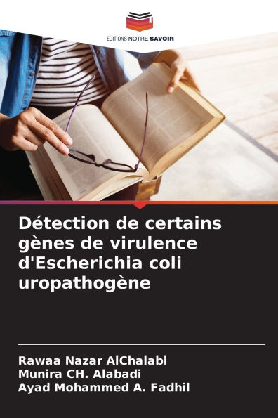 Dï¿½tection de certains gï¿½nes de virulence d'Escherichia coli uropathogï¿½ne