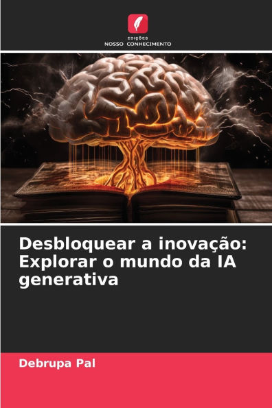 Desbloquear a inovaï¿½ï¿½o: Explorar o mundo da IA generativa