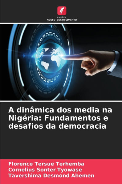 A dinï¿½mica dos media na Nigï¿½ria: Fundamentos e desafios da democracia