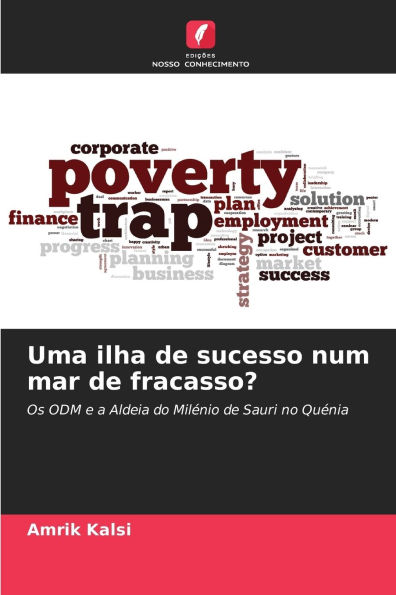 Uma ilha de sucesso num mar de fracasso?