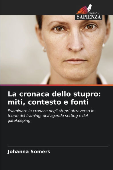 La cronaca dello stupro: miti, contesto e fonti