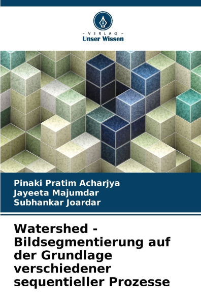 Watershed - Bildsegmentierung auf der Grundlage verschiedener sequentieller Prozesse