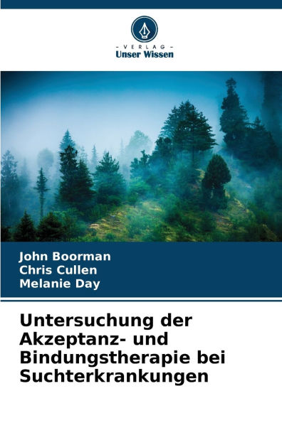 Untersuchung der Akzeptanz- und Bindungstherapie bei Suchterkrankungen