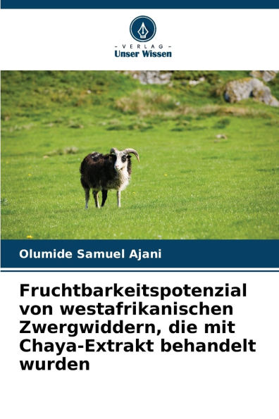 Fruchtbarkeitspotenzial von westafrikanischen Zwergwiddern, die mit Chaya-Extrakt behandelt wurden