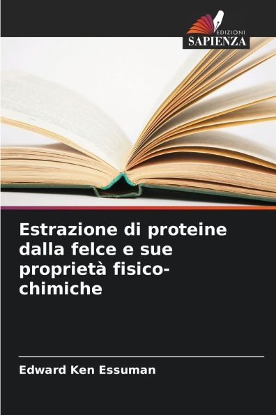 Estrazione di proteine dalla felce e sue proprietï¿½ fisico-chimiche