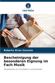 Title: Bescheinigung der besonderen Eignung im Fach Musik, Author: Roberta Alves Gouveia