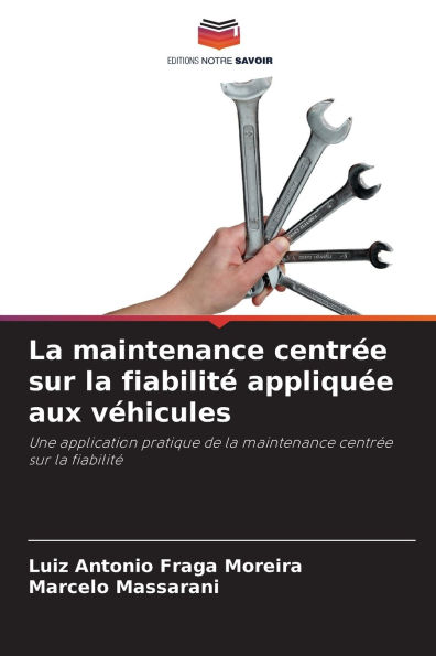 La maintenance centrï¿½e sur la fiabilitï¿½ appliquï¿½e aux vï¿½hicules