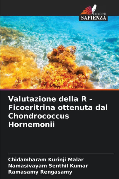 Valutazione della R - Ficoeritrina ottenuta dal Chondrococcus Hornemonii