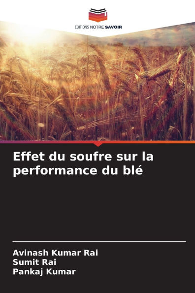 Effet du soufre sur la performance du blï¿½